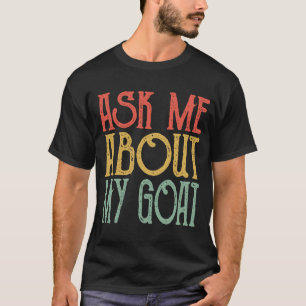 Camiseta Pergunte-Me Sobre Meu Retro Goa Goats Goat