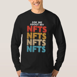 Camiseta Pergunte-Me Sobre Meus Nfts