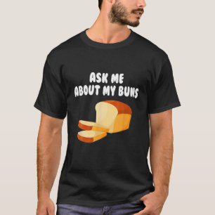 Camiseta Pergunte-Me Sobre Meus Peitos, Pão, Torneira Engr