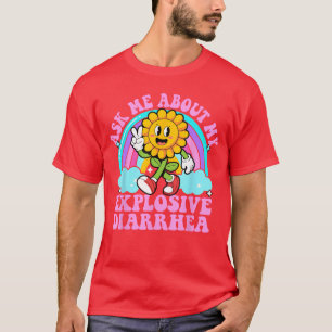 Camiseta Pergunte-me Sobre Minha Diarreia Explosiva Engraça