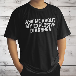 Camiseta Pergunte-Me Sobre Minha Explosiva Diarreia Vintage