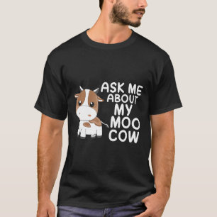 Camiseta Pergunte-me Sobre Minha Vaca Moo Eu Bezerra Novilh