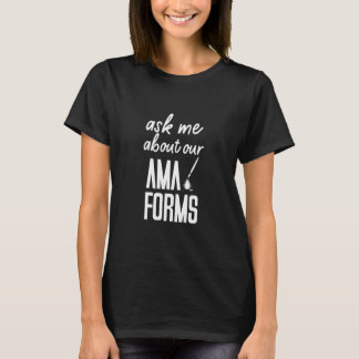 Camiseta Pergunte-Me Sobre Nossa Enfermeira De Formulários 