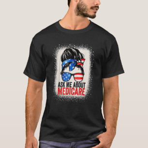 Camiseta Pergunte-me sobre o Agente de Seguro Medicare Corr