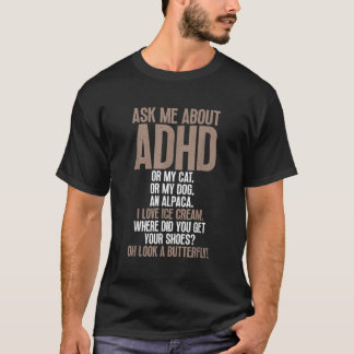 Camiseta Pergunte-Me Sobre O Autismo Engraçado Do ADHD Para