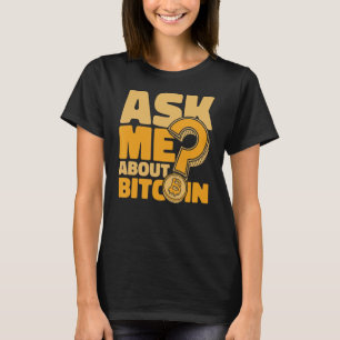 Camiseta Pergunte-Me Sobre O Bi Blockchain De Moeda Criptog