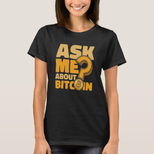 Camiseta Pergunte-Me Sobre O Bi Blockchain De Moeda Criptog