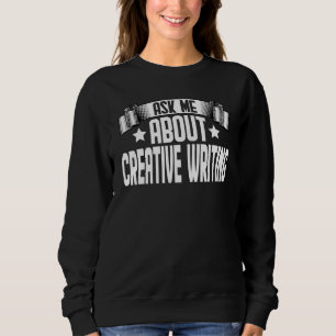 Camiseta Pergunte-me sobre o Creative Escrevendo Creative W
