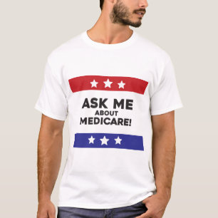 Camiseta Pergunte-me sobre o Medicare