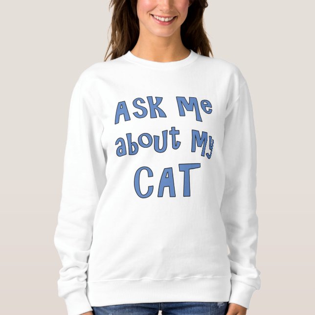 Camiseta Pergunte-me sobre o meu gato (Frente)
