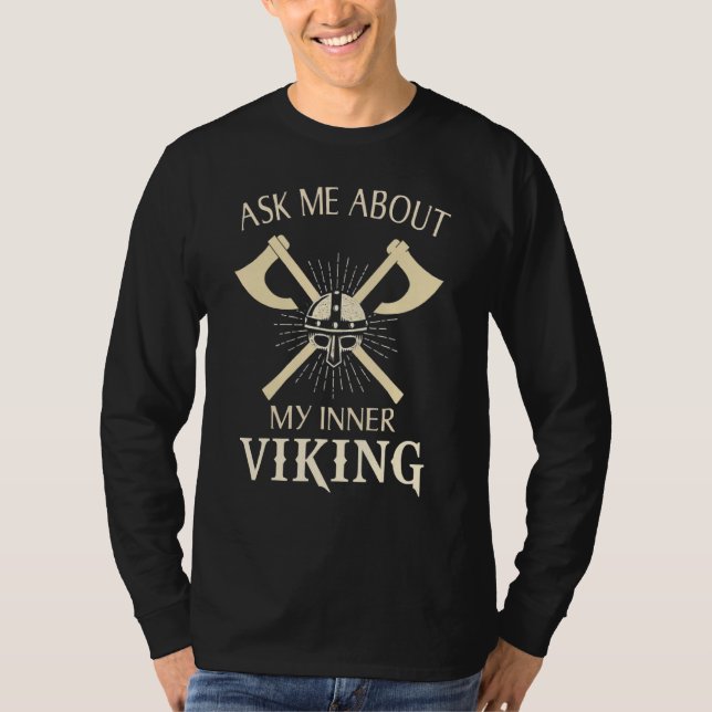 Camiseta Pergunte-Me Sobre O Meu Interior Viking Valhalla O (Frente)