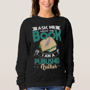 Camiseta Pergunte-me Sobre o Meu Livro Eu Sou Um Autor Publ