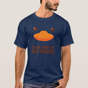 Camiseta Pergunte-Me Sobre O Meu Pato Disfarça O Caçador 