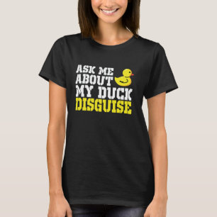Camiseta Pergunte-Me Sobre O Meu Pato Disfarçar O Hallowe D