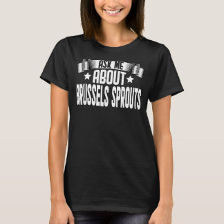Camiseta Pergunte-Me Sobre O Vegetal Vegetariano De Bruxela