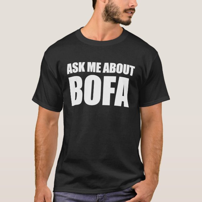 Camiseta Pergunte-me sobre os Loucos Deez Bofa do BoFA Men (Frente)