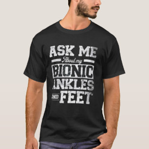 Camiseta Pergunte-me sobre os meus anjos bionicos e pés eng