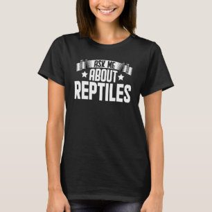 Camiseta Pergunte-me sobre répteis