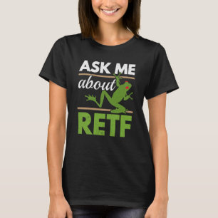 Camiseta Pergunte-me sobre RETF Red Eyed Tree Frog Toad Anf