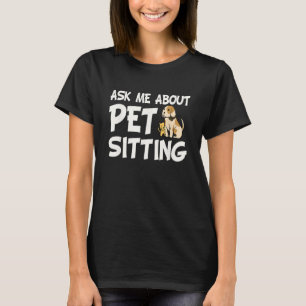 Camiseta Pergunte-Me Sobre Sentado De Pet - Cachorro De Cac