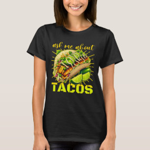 Camiseta pergunte-me sobre tacos design para amantes