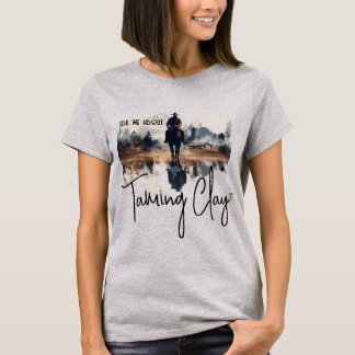 Camiseta 'Pergunte-me sobre 'Taming Clay''