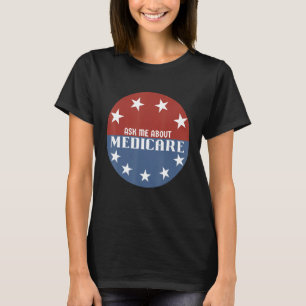 Camiseta Pergunte-Me Sobre Vendas do Agente de Seguro Medic
