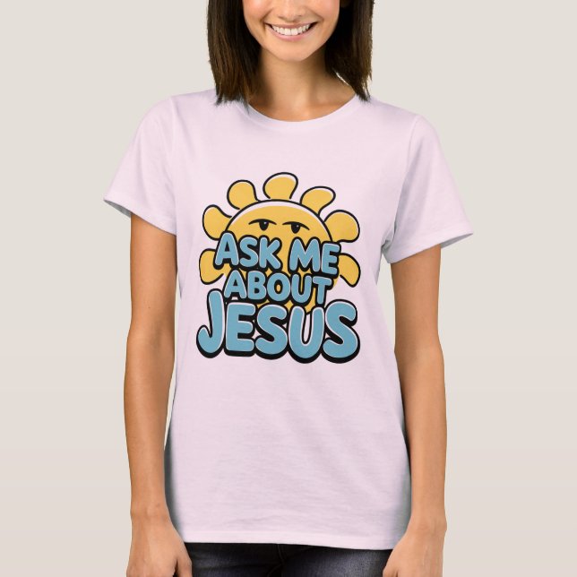 Camiseta Pergunte sobre Jesus (Frente)