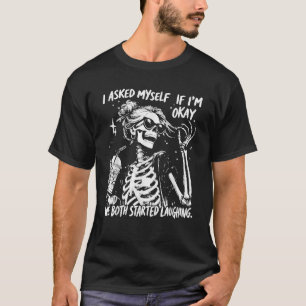 Camiseta Perguntei a mim mesmo se estou bem e ambos começam