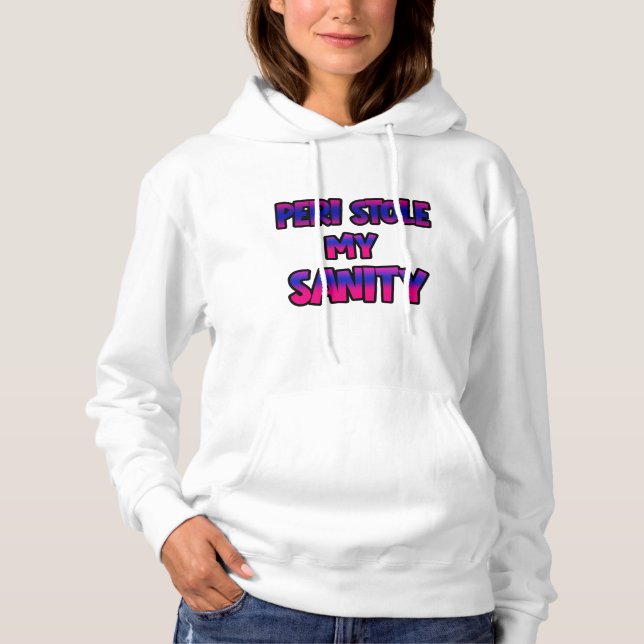 Camiseta Peri Roubou Minha Sanidade – Capuz Gradiente (Frente)