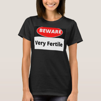 Camiseta Perigo Muito Fértil