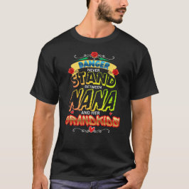 Camiseta Perigo – Nunca Fique Entre a Nana e Seu Neto