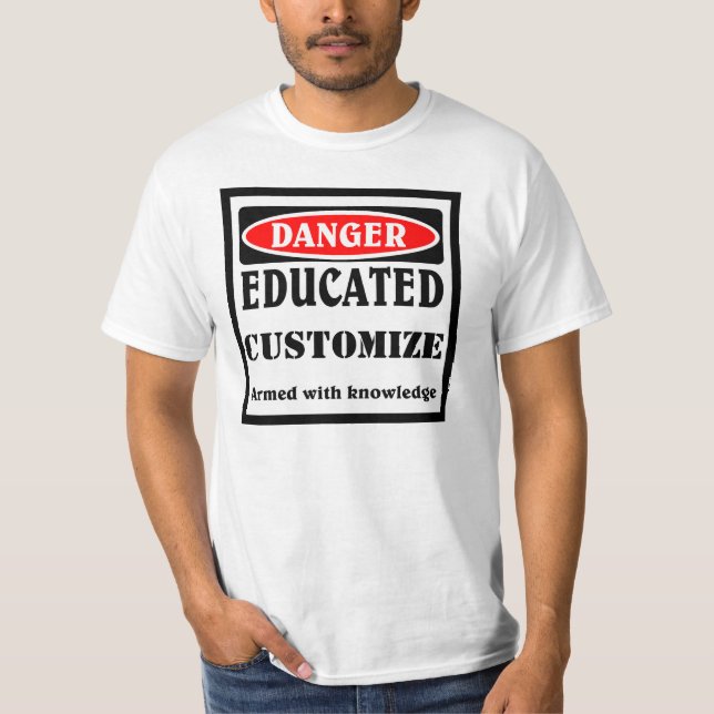 Camiseta PERIGO, PERSONALIZAÇÃO Educada (Frente)