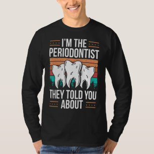 Camiseta Periodontista do Dentista do Lava-Mbocal Periodont