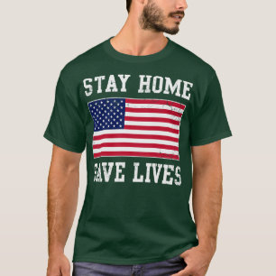 Camiseta Permaneça em casa Salvar vidas nos EUA