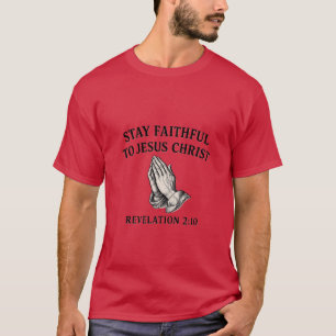 Camiseta Permaneça Fiel a Jesus Cristo