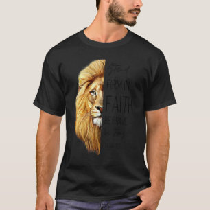 Camiseta Permaneça Firme Na Fé Seja Corajoso Seja Forte Jes
