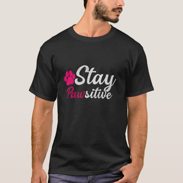 Camiseta Permaneça Pawsitivo (Frente)