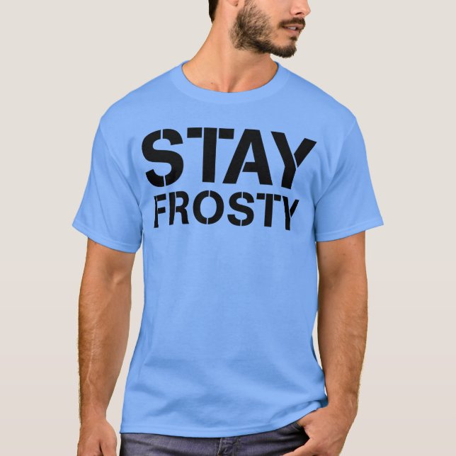 Camiseta Permanecer congelado (Frente)