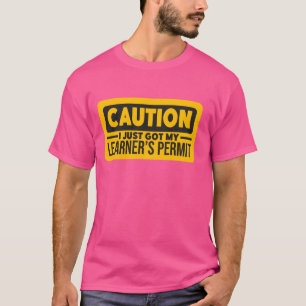 Camiseta Permissão de aprendiz Nova Caução de Driver Acabei