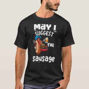 Camiseta Permitam-Me Que Sugira A Salsicha Das Mulheres.