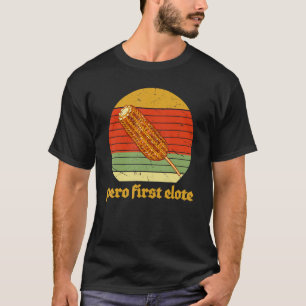 Camiseta Pero First Elote