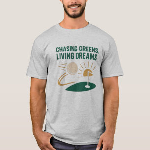 Camiseta Perseguindo Verdes, Sonhos Vivos GOLF MOTIVACIONAL