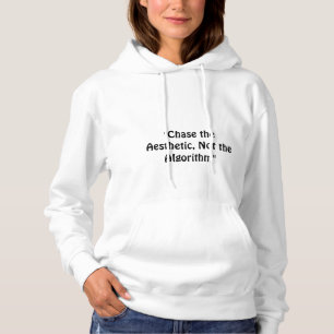 Camiseta "Persiga a estética, não o algoritmo", um slogan.