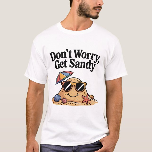 Camiseta Personagem de Areia Divertida Não se Preocupe Fiqu (Frente)