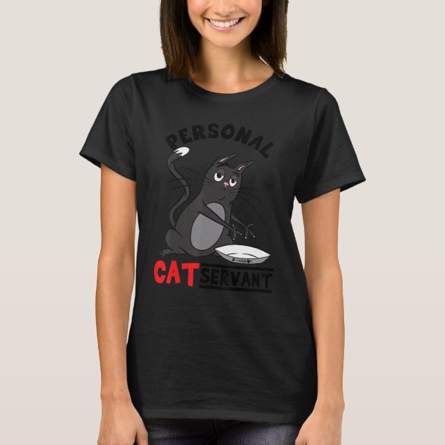 Camiseta Personal Cat Servant  black Cat mom cat dad (Frente)