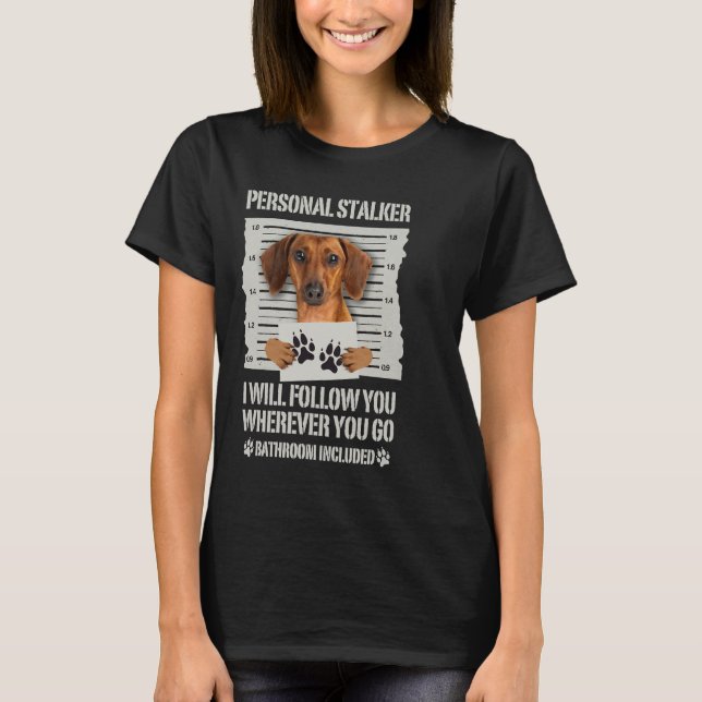 Camiseta Personal Stalker Dachshund (Frente)