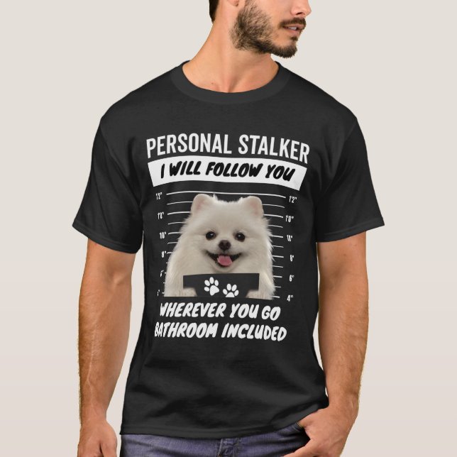 Camiseta Personal Stalker Dog – White Teacup Pomeranian (Frente)