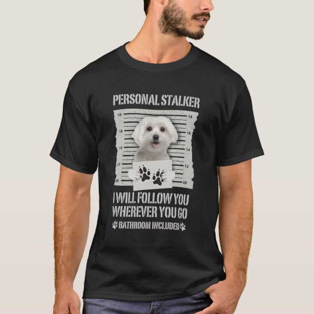 Camiseta Personal Stalker Maltês (Frente)
