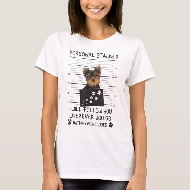 Camiseta Personal Stalker Yorkie (Frente)